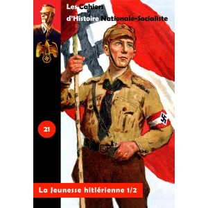 Cahier d'Histoire nationale-socialiste n°21