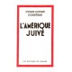 P.-A. Cousteau : L'Amérique juive