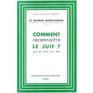 George Montandon : Comment reconnaître le Juif ?