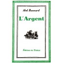 Abel Bonnard : L'Argent