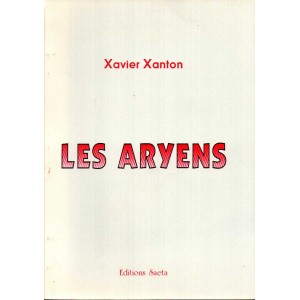 Xavier Xanton : Les Aryens