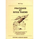 Bill Tracy : Pratiques et rites païens