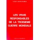 Yann Moncomble : Les vrais responsables de la Troisième Guerre mondiale