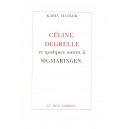 Karin Hatker : Céline, Degrelle et quelques autres à Sigmaringen