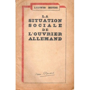 Ludwig Heyde : La situation sociale de l'ouvrier allemand