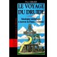 Paul Girard : Le voyage du Druide