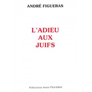 André Figuéras : L'adieu aux Juifs