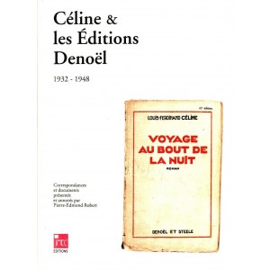 Céline & les éditions Denoël 1932-1948