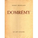 Robert Brasillach : Domrémy