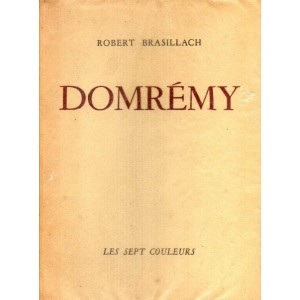 Robert Brasillach : Domrémy