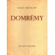 Robert Brasillach : Domrémy