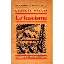 Georges Valois : Le fascisme (E.O. dédicacée)