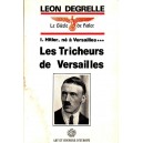 Léon Degrelle : Les Tricheurs de Versailles