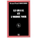 Jean-Paul Bourre : Le Graal et l'Ordre noir (ENVOI)