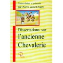 Dissertations sur l'ancienne Chevalerie