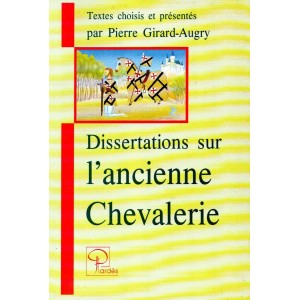 Dissertations sur l'ancienne Chevalerie