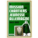 La mission des Chantiers de Jeunesse en Allemagne