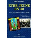 Philippe Labatut : Etre jeune en 40