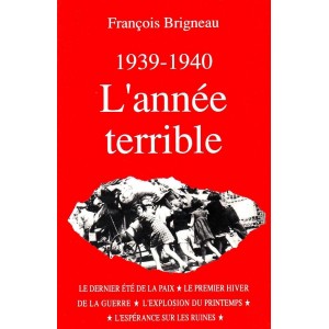 François Brigneau : L'année terrible (ENVOI)