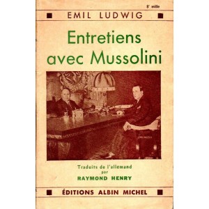 Emil Ludwig : Entretiens avec Mussolini