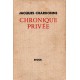 Jacques Chardonne : Chronique privée