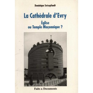 D. Setzepfandt : La Cathédrale d'Evry