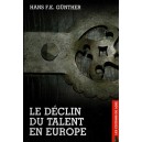 Hans Günther : Le déclin du talent en Europe (E.O.)