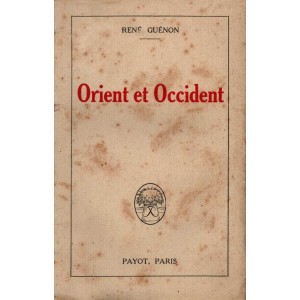 René Guénon : Orient et Occident (E.O.)