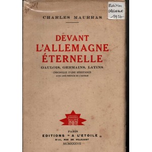 Charles Maurras : Devant l'allemagne éternelle (E.O.)