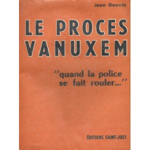 Jean Gauvin : Le procès Vanuxem