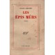 Lucien Rebatet : Les Épis mûrs