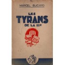 Marcel Bucard : Les Tyrans de la IIIe (RARE)