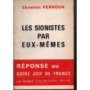 Christian Perroux : Les Sionistes par eux-mêmes