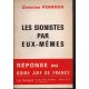 Christian Perroux : Les Sionistes par eux-mêmes