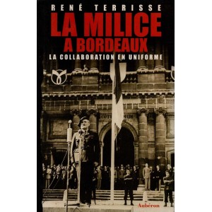 René Terrisse : La Milice à Bordeaux