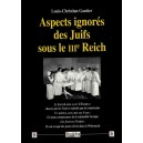 Aspects ignorés des Juifs sous le IIIe Reich