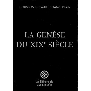 Chamberlain : La Genèse du XIXe siècle