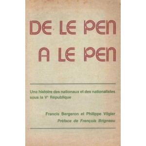 Bergeron / Vilgier : De Le Pen à Le Pen