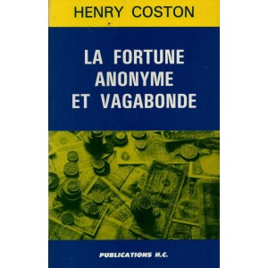 H. Coston : La fortune anonyme et vagabonde