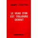 H. Coston : Le veau d'or est toujours debout