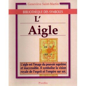 Geneviève Saint-Martin : L'Aigle