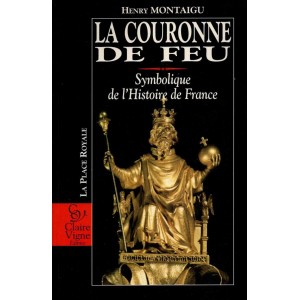 Henry Montaigu : La Couronne de Feu