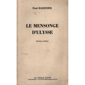 Paul Rassinier : Le mensonge d'Ulysse