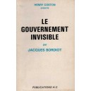 Jacques Bordiot : Le Gouvernement invisible