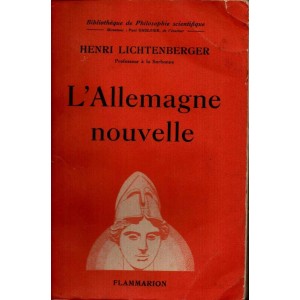 Henri Lichtenberger : L'Allemagne nouvelle