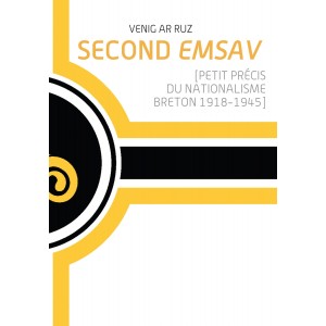 Second Emsav : petit précis du nationalisme breton 1918-1945